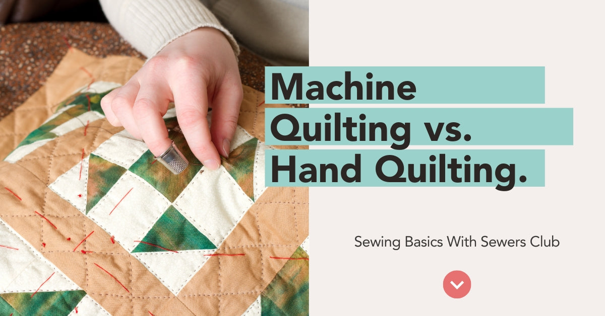 Sewing Basics Machine Quilting vs. Hand Quilting