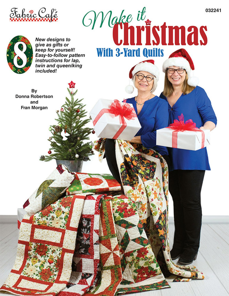 Make it Christmas with 3-Yard Quilts